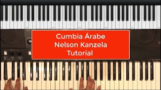 Cumbia Árabe - Nelson Kanzela | Tutorial Piano / Teclado