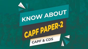UPSC CAPF & CDS 2021 | TOPPERS STRATEGY FOR PAPER-2 | By Atul Dhiman