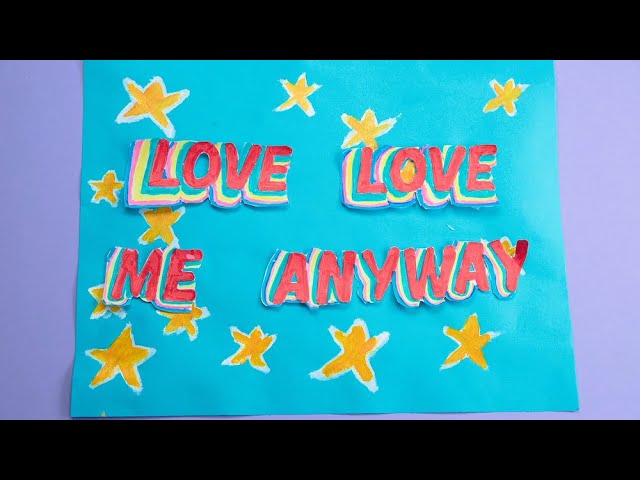 Love Me Anyway (Official Lyric Video)