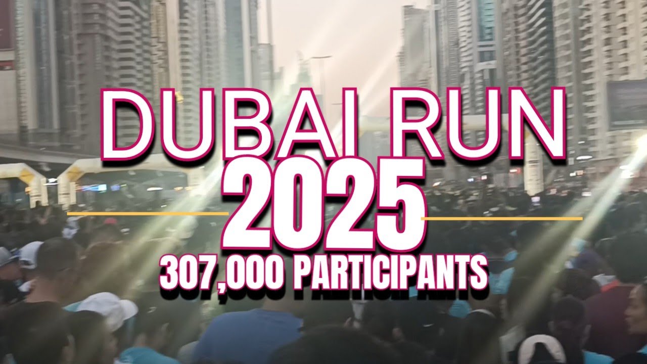 307.000 Participants DUBAI RUN 2025 |NEW RECORD