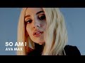 Ava Max - So Am I (Lyrics)