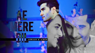 ♫ Armaan & Aiman || DilKyaKarey || Aye Mere Dil✧˖°