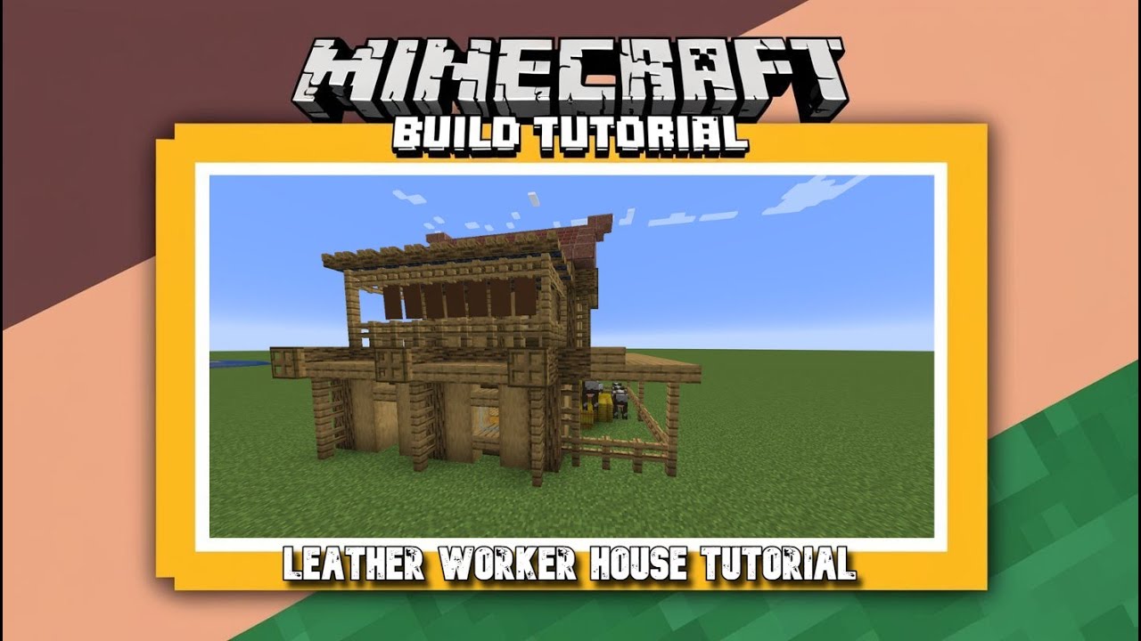 Minecraft House Tutorial | How to build a Leather Worker House in ...