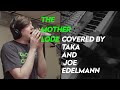 Thom Yorke - The Mother Lode (Cover by Taka and Joe Edelmann)