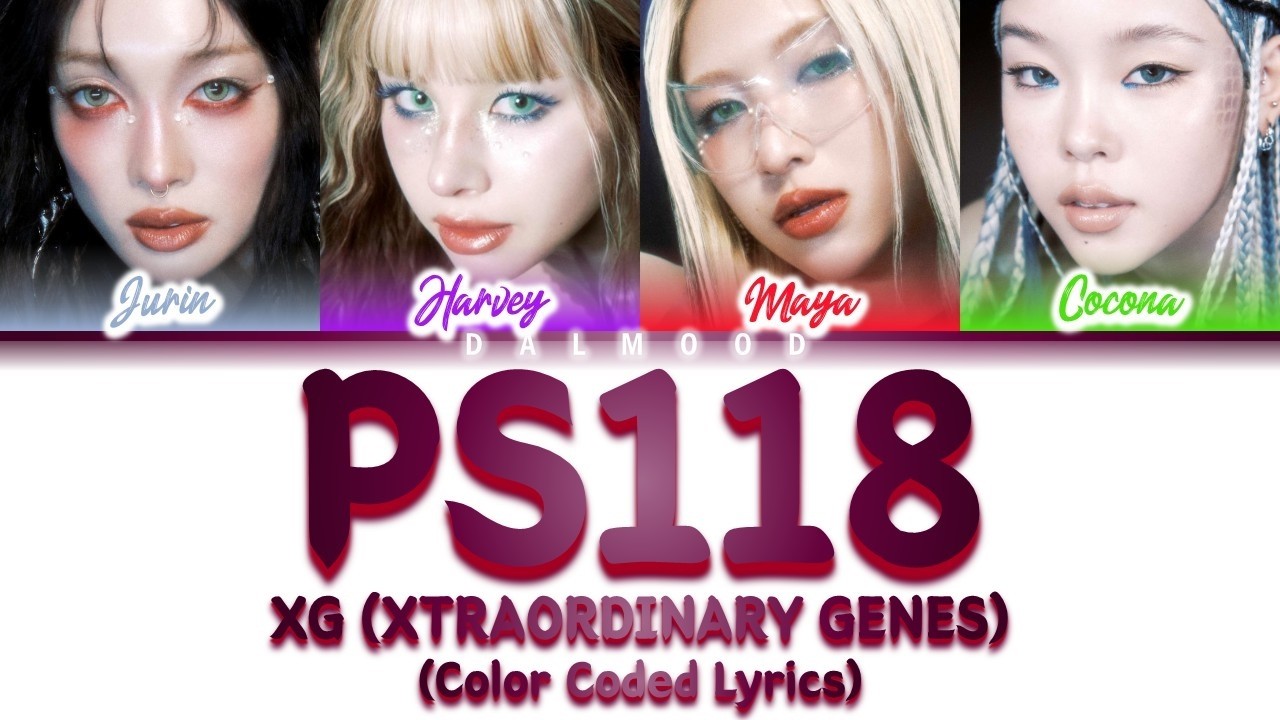 XG (XTRAORDINARY GENES) - PS118 [Color Coded Lyrics] - YouTube