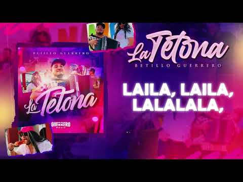 Betillo Guerrero - La Tetona (Video Letra)