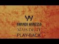 Mais de Ti - AMANDA WANESSA - PLAY-BACK (Letra)