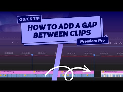 How to Add a Gap Between Clips in Adobe Premiere Pro