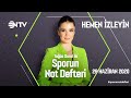 Sporun Not Defteri 29 Haziran 2020