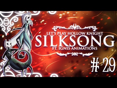 Let's Play Hollow Knight: Silksong - Episode 29 (FEELING GOOD)