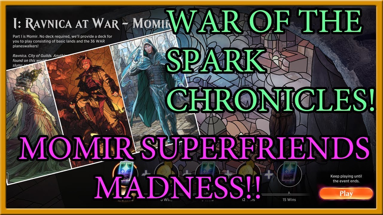 Momir SuperFriends Madness!! WAR Of The Spark Chronicles | Ravnica At War Event (MTG ARENA)!!