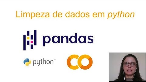 Limpeza de dados em Python: pandas no Google Colab