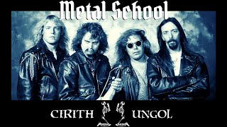 Metal School - Cirith Ungol