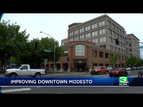 City of Modesto hires consultant to create thriving downtown