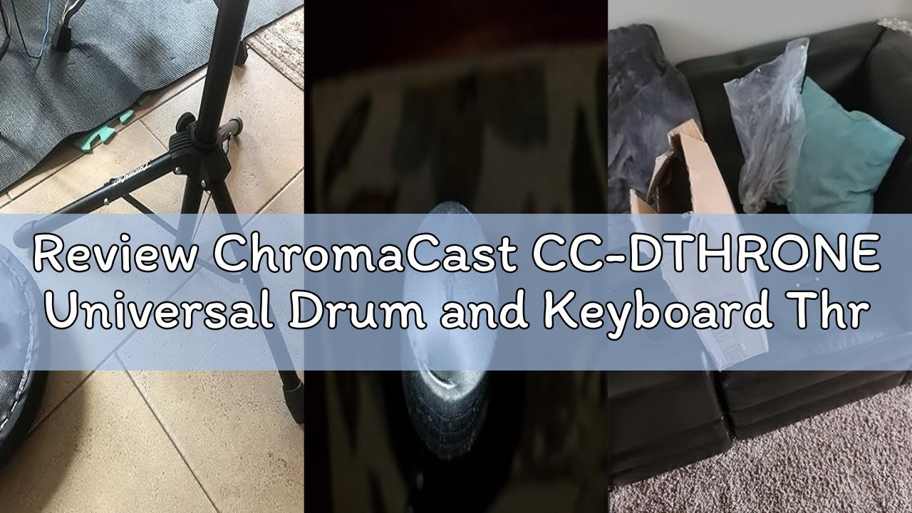 Review ChromaCast CC-DTHRONE Universal Drum and Keyboard Throne