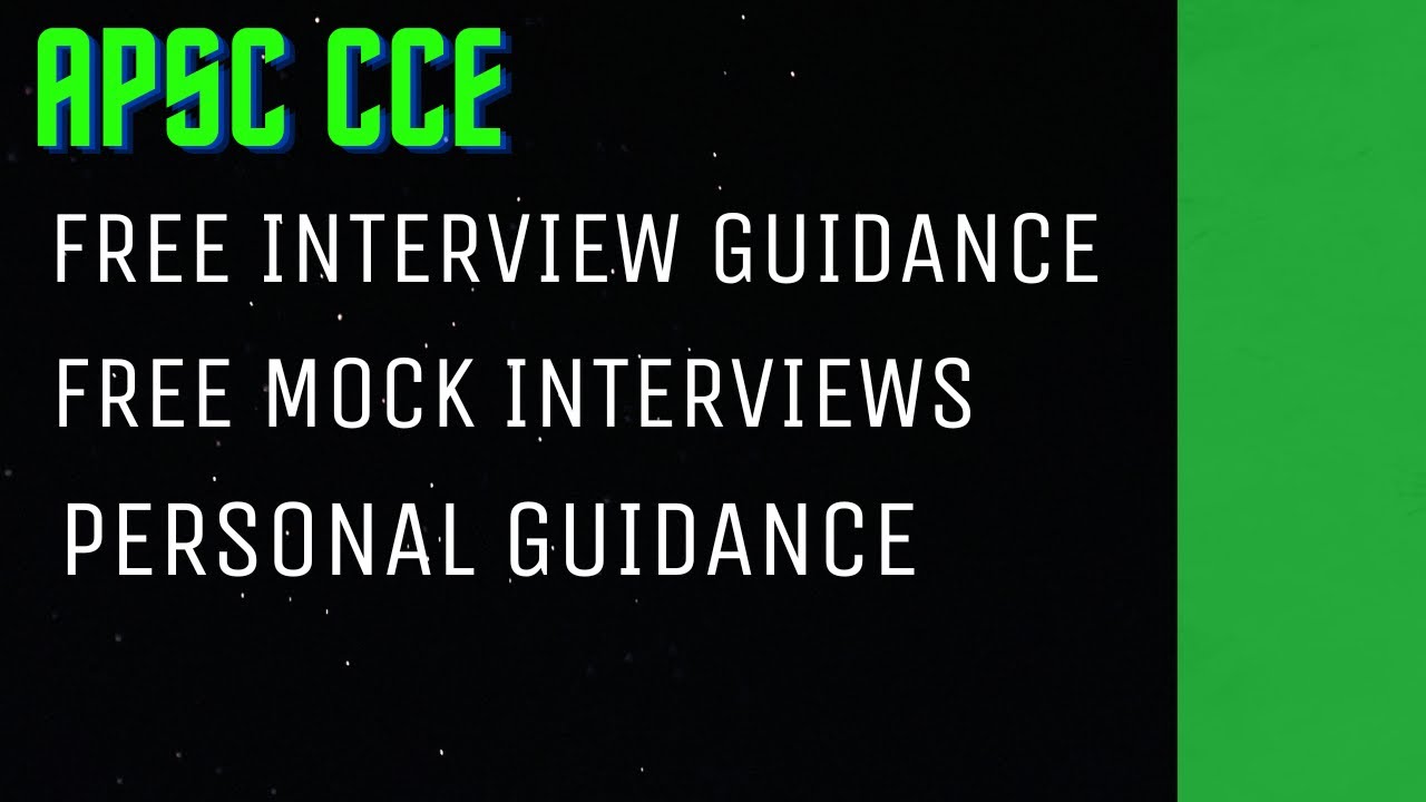 APSC Free Interview Guidance I APSC CCE Free Mock Interviews I APSC ...