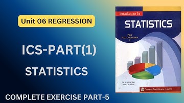Complete Chapter 6 Part-5 | ICS Statistics | Class 11 Statistics Chapter 6 Regression