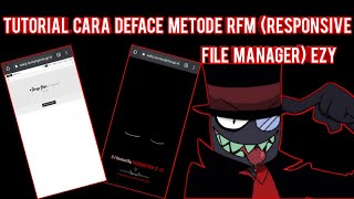 TUTORIAL CARA DEFACE METODE  RFM (RESPONSIVE FILE MANAGER) EZY