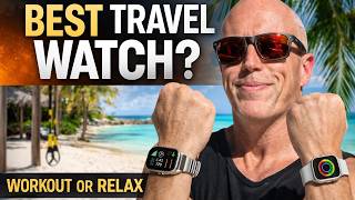 Apple Watch Ultra 3 & Series 10: The Real Travel Fitness Tool?