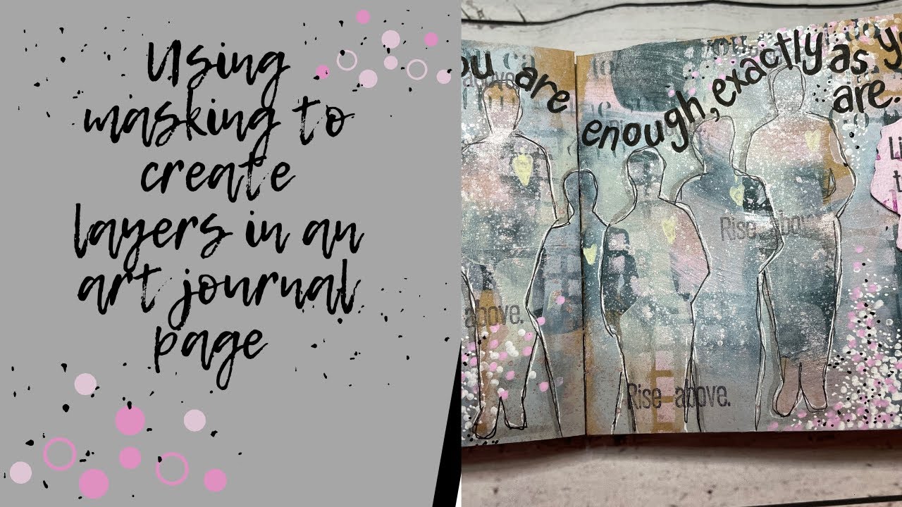 Using masking to create layers in an art journal page YouTube