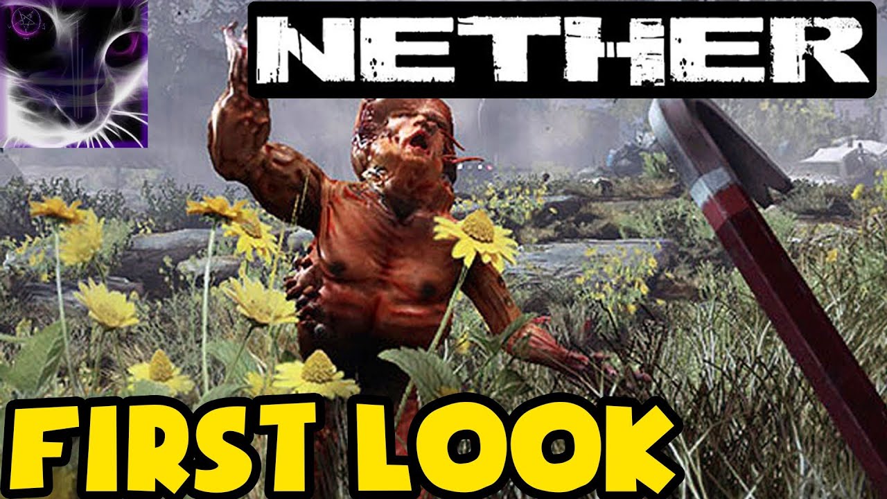 NETHER - First Look & Gameplay