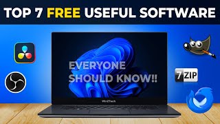 7 Most Useful FREE SOFTWARE For PC Everyone Should Know