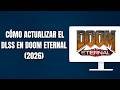 Como Actualizarle El Dlss A Doom Eternal Con Dlss Swapper En Windows