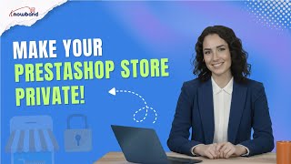 PrestaShop Private Shop by Knowband | Step-by-Step Setup Guide