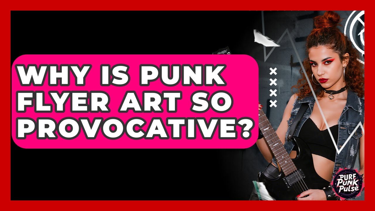 Why Is Punk Flyer Art So Provocative? - Pure Punk Pulse