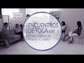 Avance | Encuentros de Yoga #14: Solidaridad en el Siglo XXI