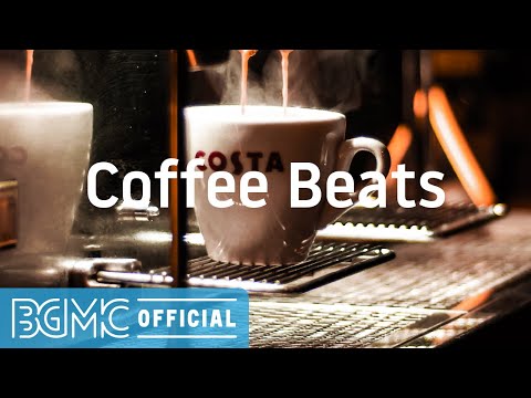 Coffee Beats: Cool Jazz Tune - Good Mood Background Music for Morning Chill, Studying and Working