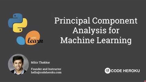 Principal Component Analysis for Machine Learning | PCA for Machine Learning