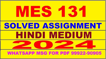 mes 131 solved assignment 2024 | mes 131 solved assignment in hindi 2023-24 | mes 131 2024