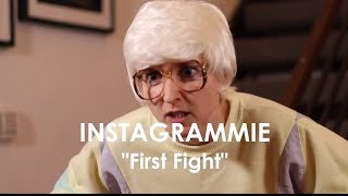 INSTAGRAMMIE - Episode 15 - First Fight