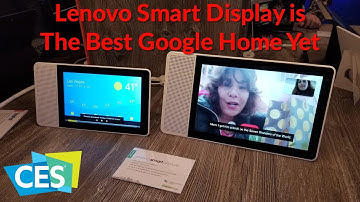 Lenovo Smart Display is The Best Google Home Yet - CES 2018 - YouTube Tech Guy