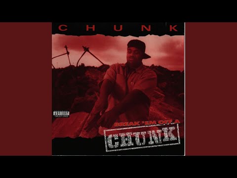 Break 'Em Off A Chunk - YouTube