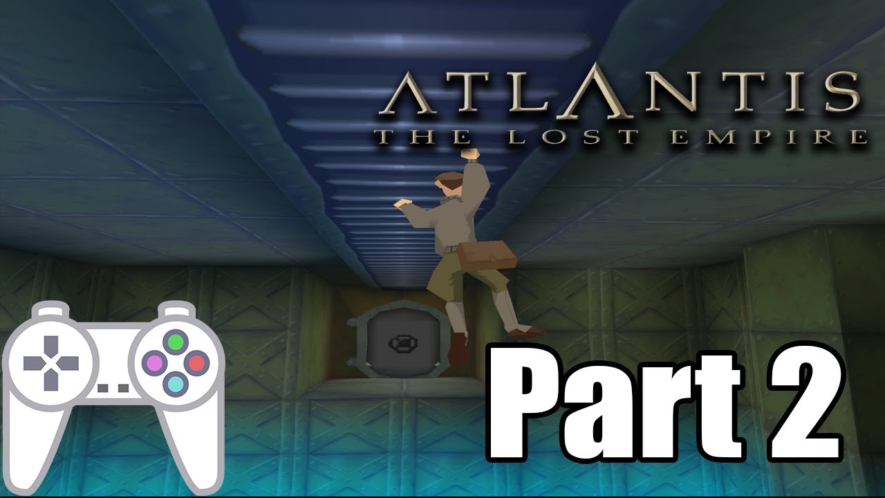 Disney's Atlantis The Lost Empire PS1 Walkthrough Ulysses Part 2 ...