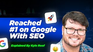 Kyle Roof SEO Strategies, AI Tests & How To Rank #1 in Google