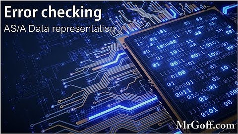 A level Computer Science: Error checking methods parity bit, majority voting, checksum, check digit