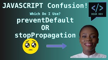 BeginnerJavaScript: When To Use event.stopPropagation VS event.preventDefault