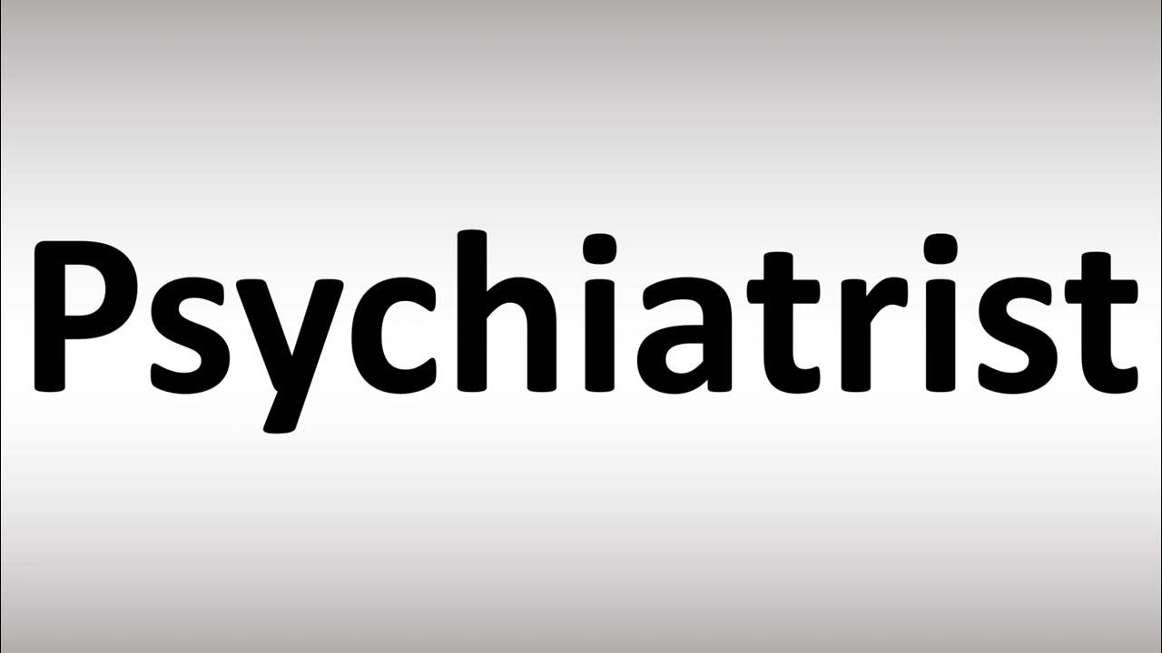 How to Pronounce Psychiatrist YouTube