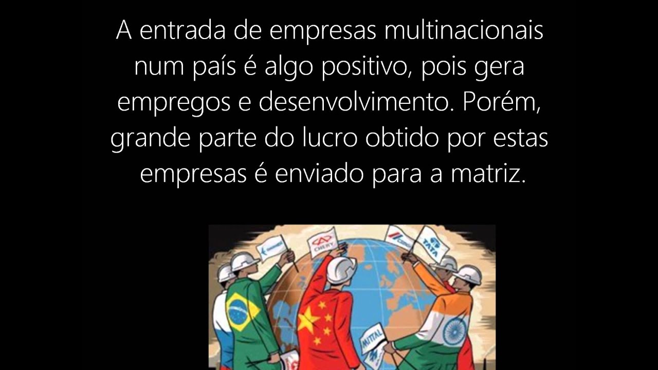 Cite Duas Características Das Empresas Multinacionais Ou Transnacionais