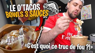 Je goûte les O'tacos Bowls 3 sauces ! (tu transpires du gras après avoir mangé ça)