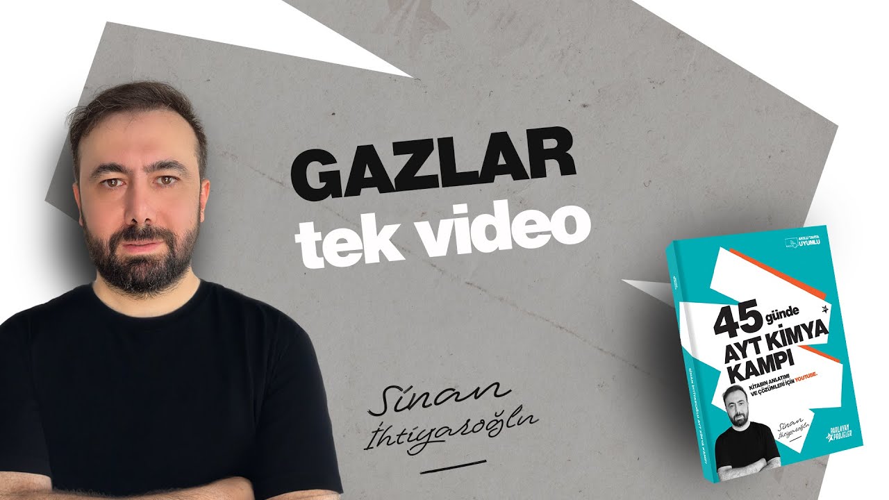 Gazlar - tek video - 45 Günde AYT Kimya Kampı - 2026