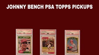 JOHNNY BENCH PSA TOPPS PICKUPS