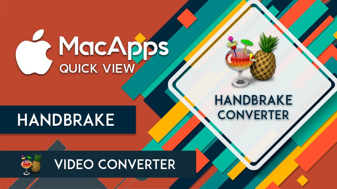 HandBrake Video Converter For Mac Quick View 2020