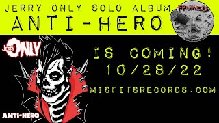 Jerry Only Anti Hero SOLO ALBUM ART | Misfits Streaming Evilive Show 101 | Frumess