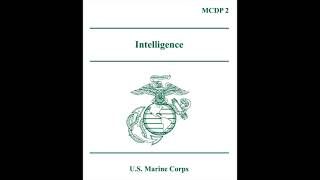 MCDP 2 Intelligence Chapter 2: Intelligence Theory | NotebookLM Podcast
