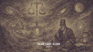 Yalvar Güzel Allaha I Niyazi Mısri