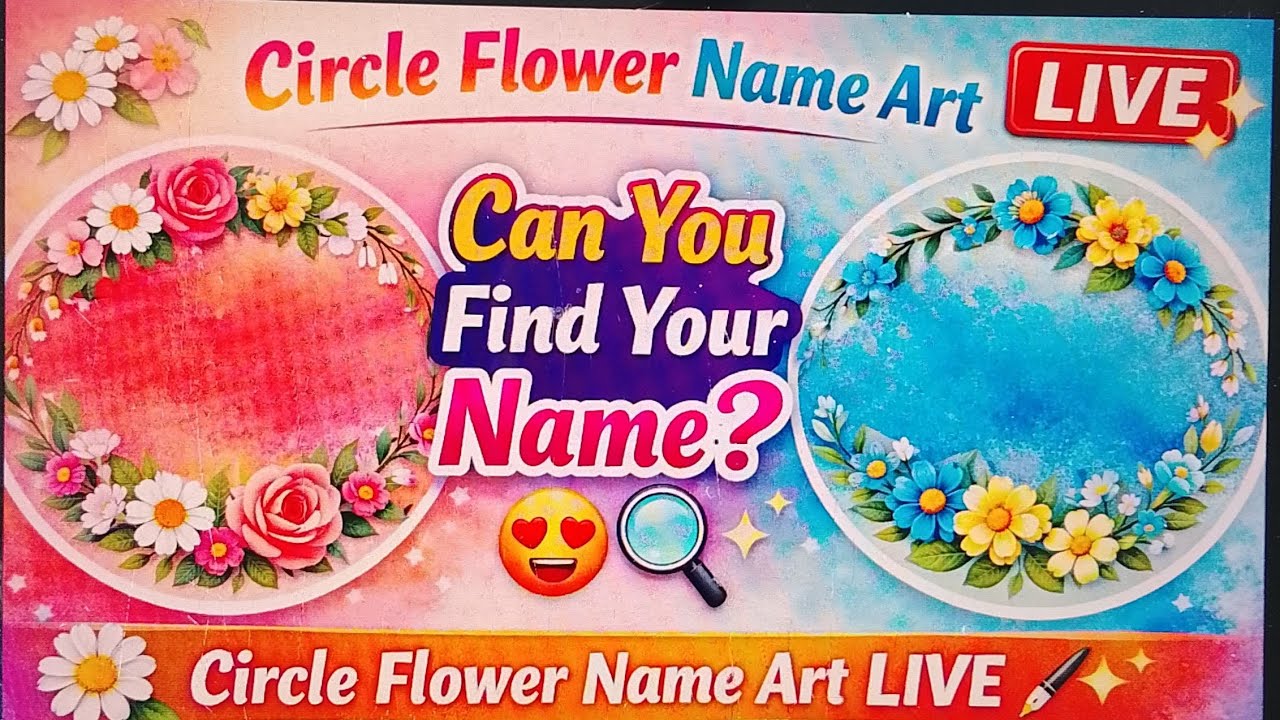 🌸 Can You Find Your Name? Circle Flower Name Art Live ✨ Beautiful calligraphy ( Day 8)
